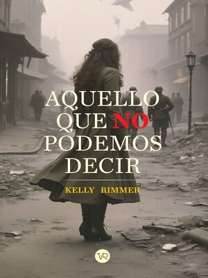 cover image of Aquello que no podemos decir